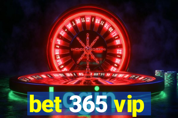 bet 365 vip